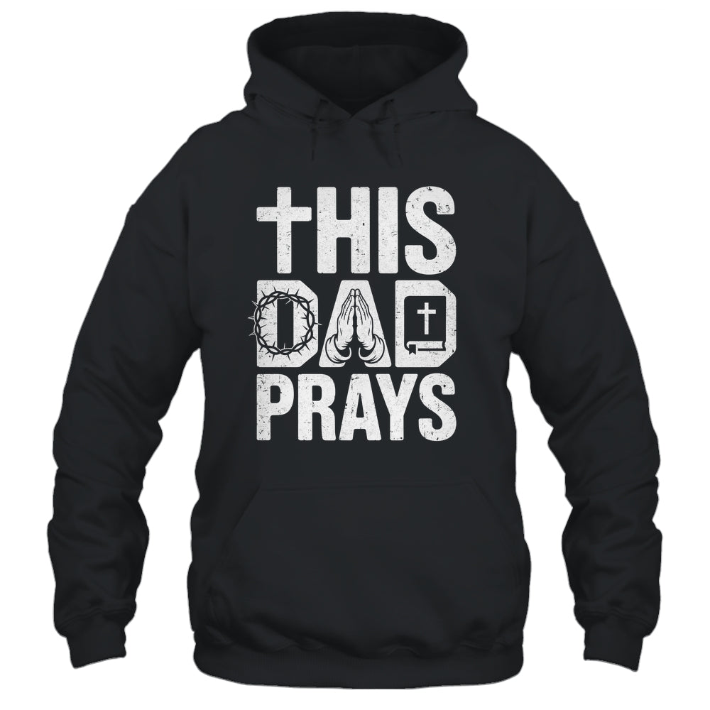 This Dad Pray Religious Vintage Father's Day Christian Daddy Shirt & Hoodie | siriusteestore