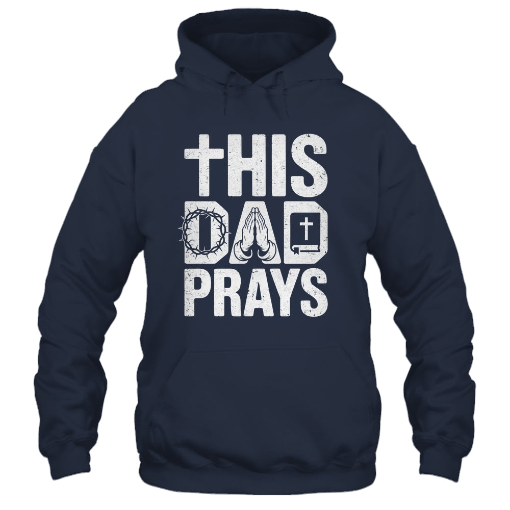 This Dad Pray Religious Vintage Father's Day Christian Daddy Shirt & Hoodie | siriusteestore