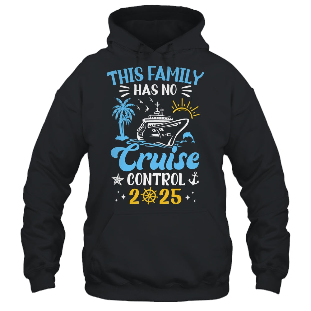 This Family Cruise Has No Control 2025 Family Cruise Shirt & Tank Top | siriusteestore