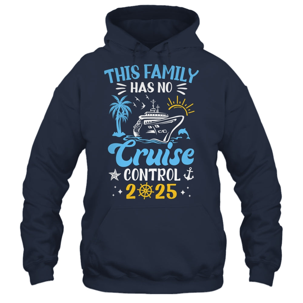 This Family Cruise Has No Control 2025 Family Cruise Shirt & Tank Top | siriusteestore