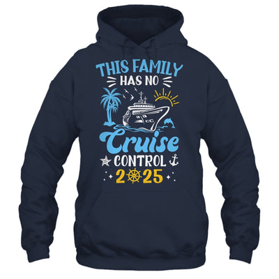 This Family Cruise Has No Control 2025 Family Cruise Shirt & Tank Top | siriusteestore