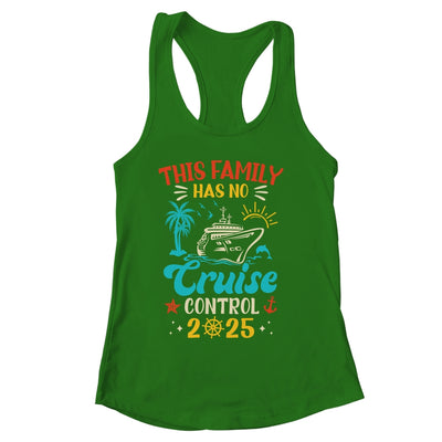 This Family Cruise Has No Control 2025 Matching Family Group Shirt & Tank Top | siriusteestore