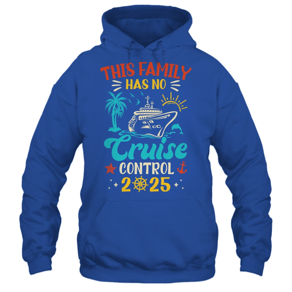 This Family Cruise Has No Control 2025 Matching Family Group Shirt & Tank Top | siriusteestore
