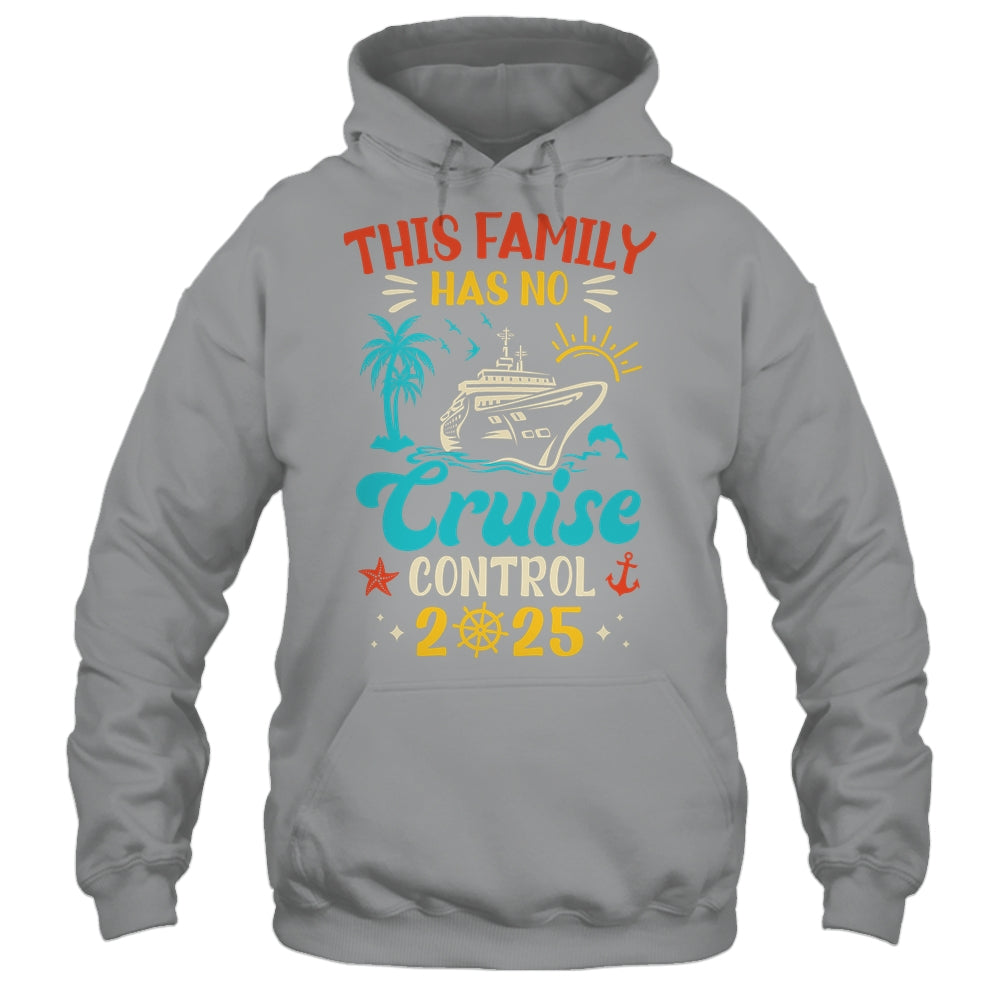 This Family Cruise Has No Control 2025 Matching Family Group Shirt & Tank Top | siriusteestore