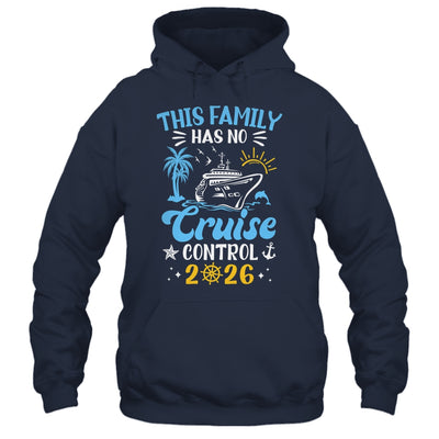 This Family Cruise Has No Control 2026 Family Cruise Shirt & Tank Top | siriusteestore
