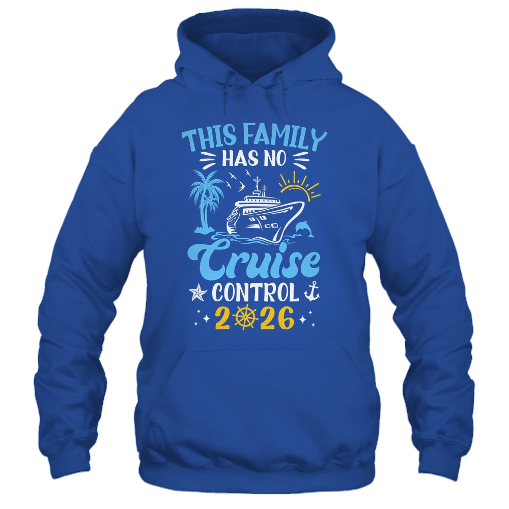This Family Cruise Has No Control 2026 Family Cruise Shirt & Tank Top | siriusteestore