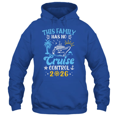 This Family Cruise Has No Control 2026 Family Cruise Shirt & Tank Top | siriusteestore