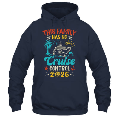 This Family Cruise Has No Control 2026 Matching Family Group Shirt & Tank Top | siriusteestore