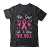 This Girl Got To Ring The Bell Chemo Grad Breast Cancer Shirt & Hoodie | siriusteestore