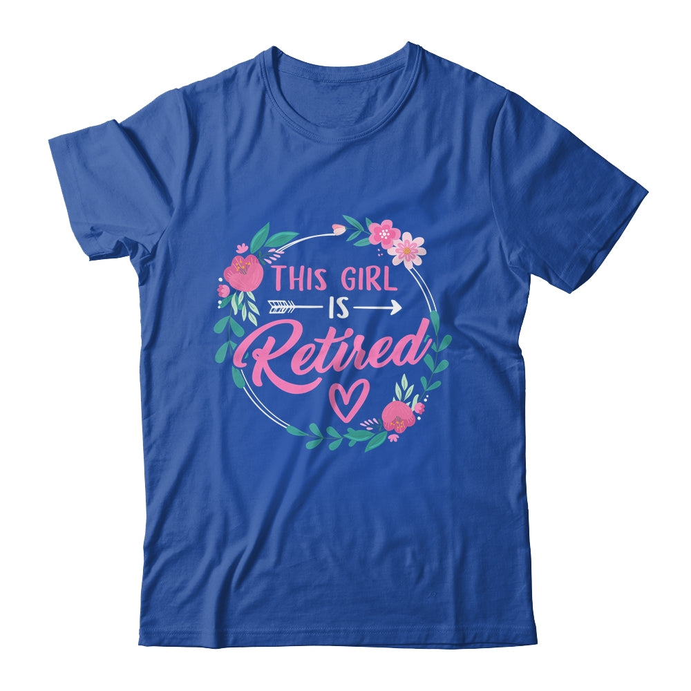This Girl Is Retired Funny Retirement Mom Women Grandma Shirt & Tank Top | siriusteestore
