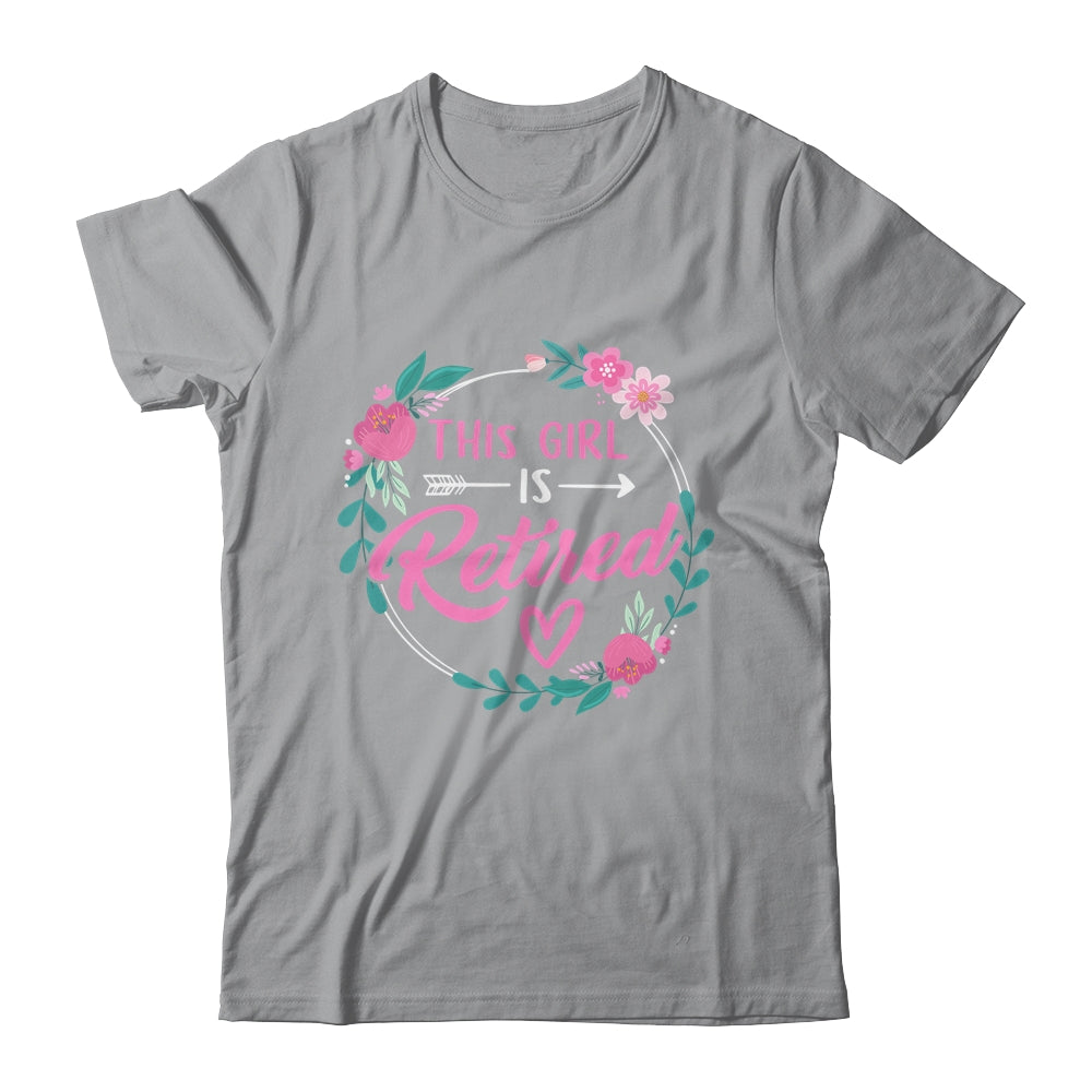 This Girl Is Retired Funny Retirement Mom Women Grandma Shirt & Tank Top | siriusteestore