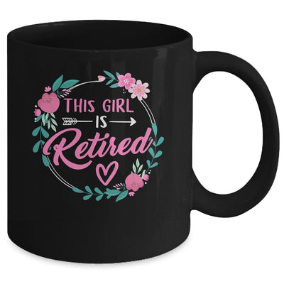 This Girl Is Retired Funny Retirement Mom Women Grandma Mug | siriusteestore