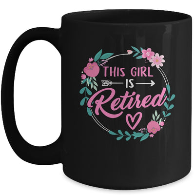 This Girl Is Retired Funny Retirement Mom Women Grandma Mug | siriusteestore