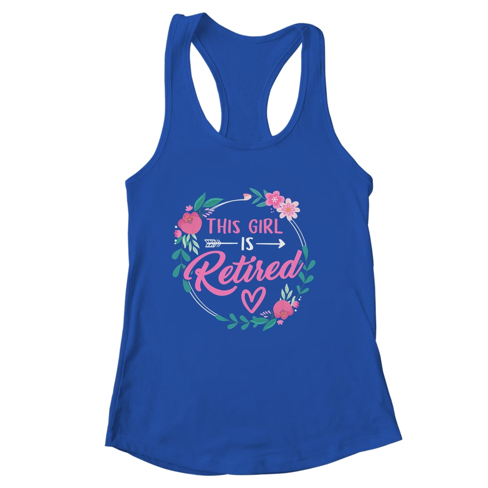 This Girl Is Retired Funny Retirement Mom Women Grandma Shirt & Tank Top | siriusteestore