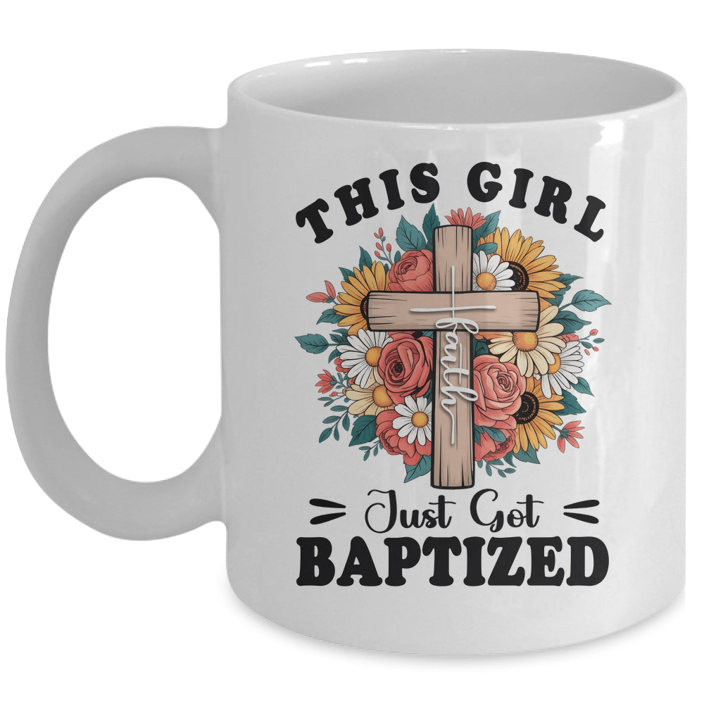 This Girl Just Got Baptized Christian Communion Baptism Mug | siriusteestore