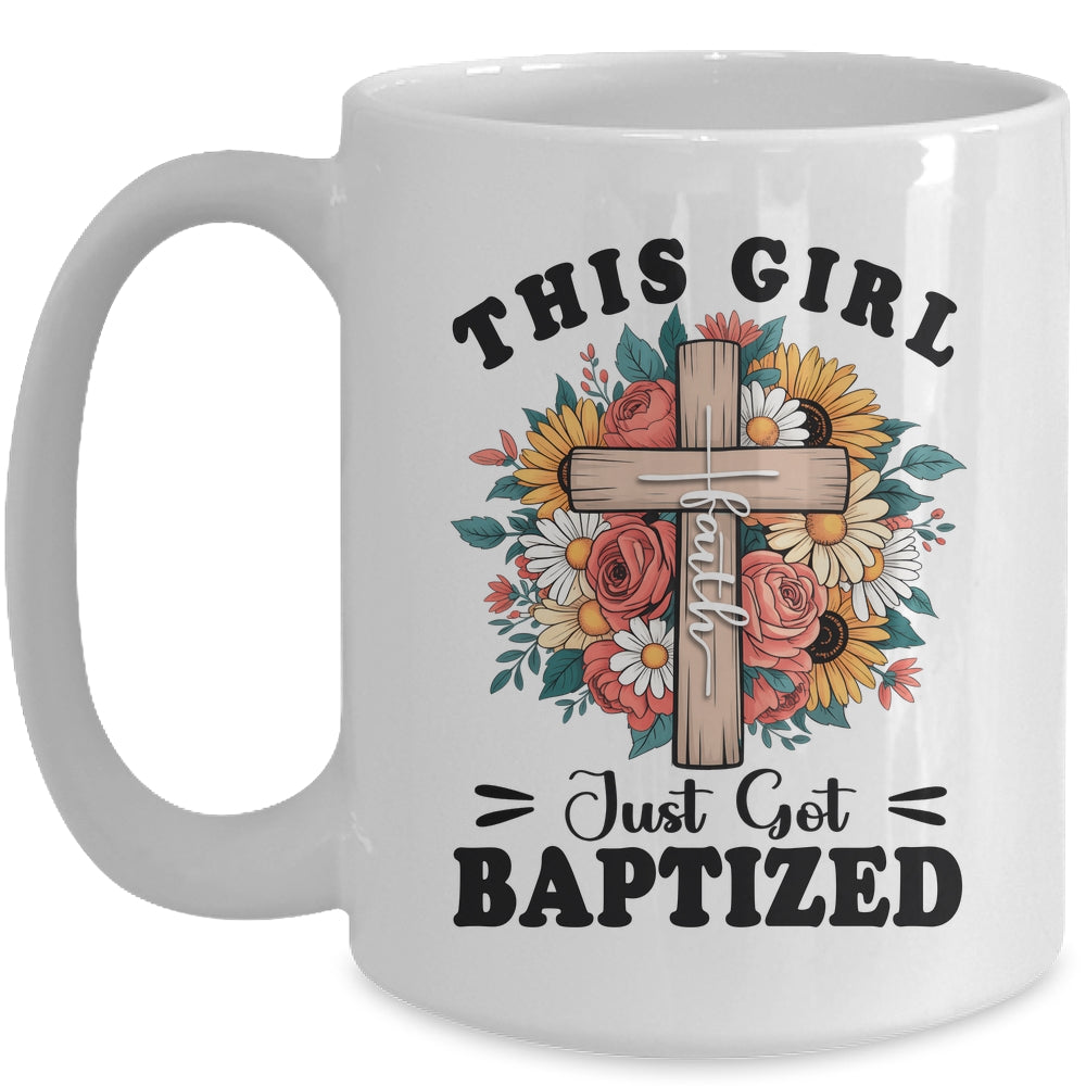 This Girl Just Got Baptized Christian Communion Baptism Mug | siriusteestore