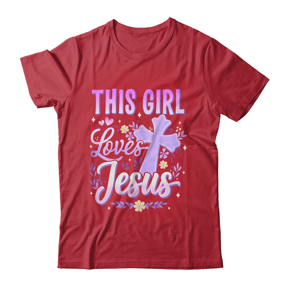 This Girl Loves Jesus Cute Christian Girl God Religious Shirt & Hoodie | siriusteestore