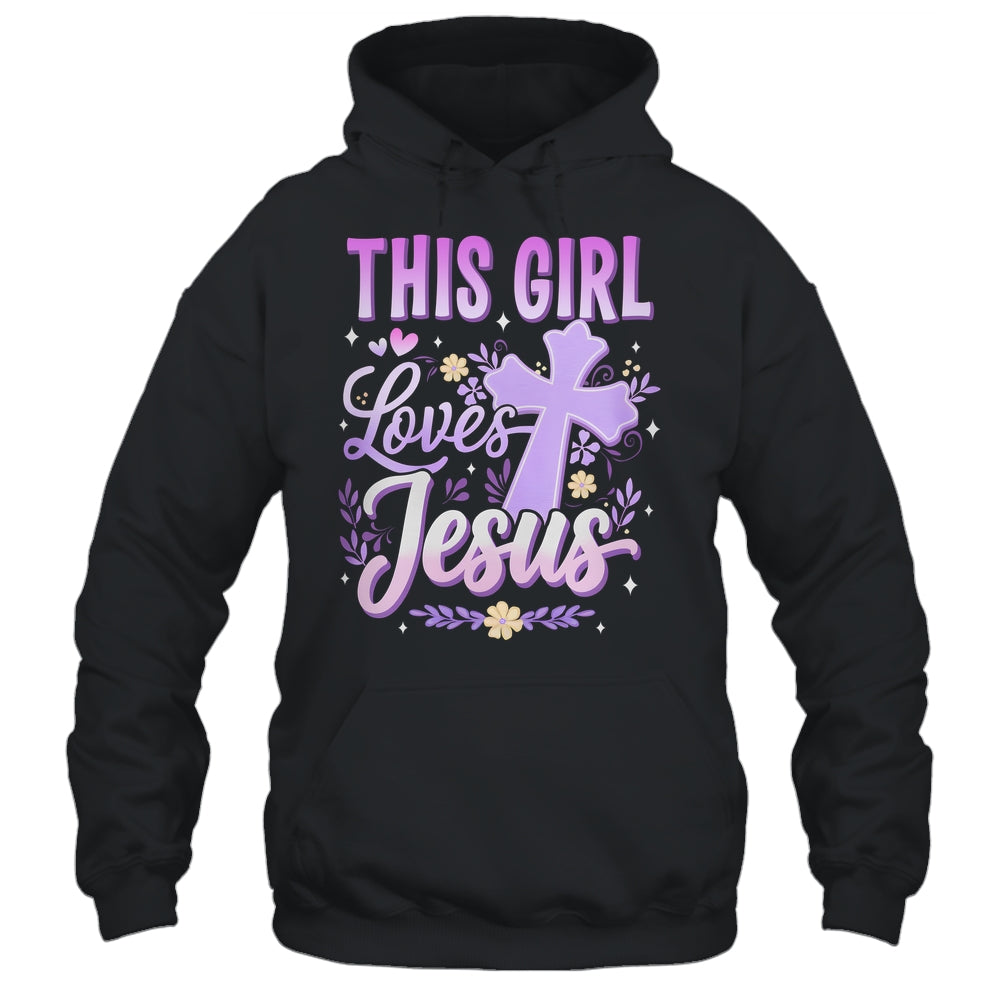 This Girl Loves Jesus Cute Christian Girl God Religious Shirt & Hoodie | siriusteestore