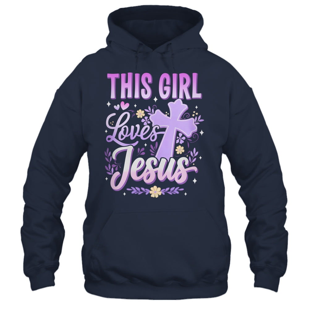 This Girl Loves Jesus Cute Christian Girl God Religious Shirt & Hoodie | siriusteestore