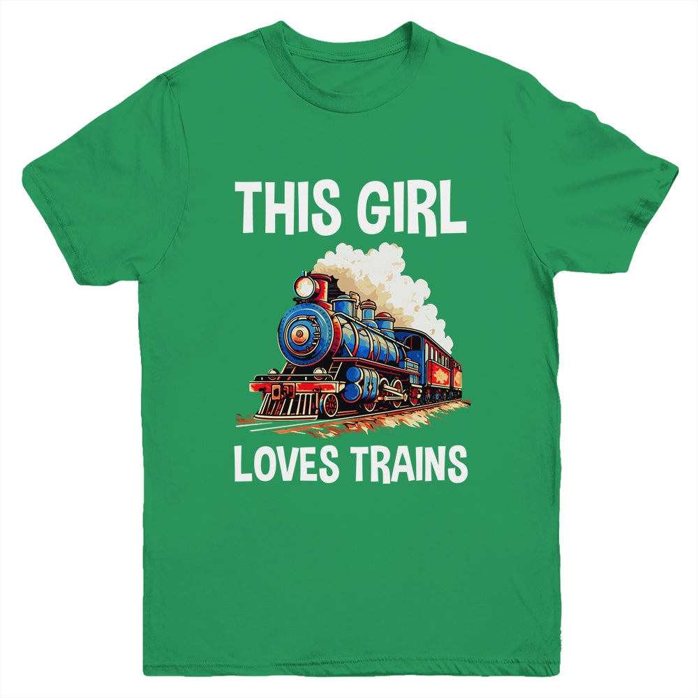 This Girl Loves Trains Railroad Lover For Girl Women Youth Shirt | siriusteestore