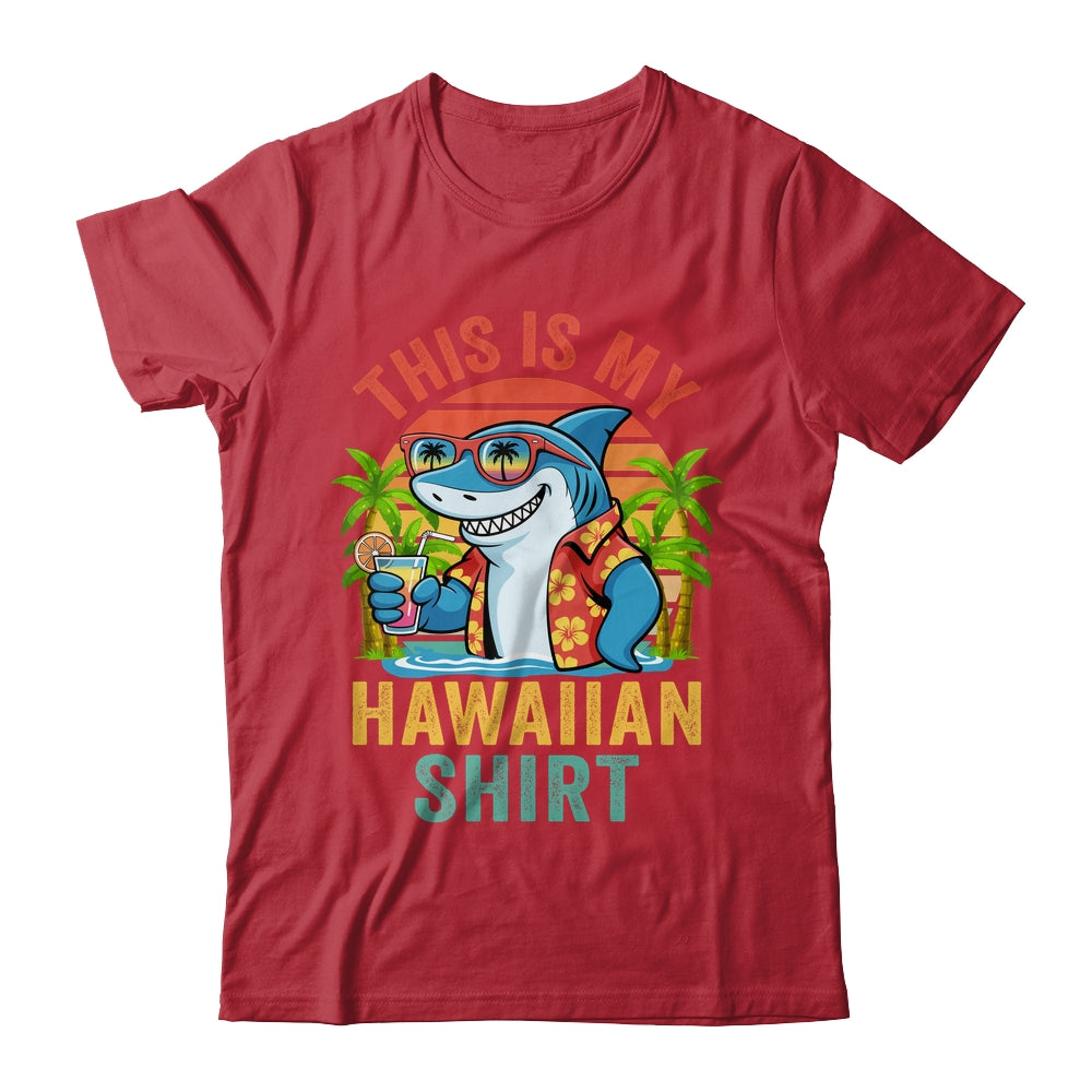 This Is My Hawaiian Shirt Tropical Luau Shark Costume Hawaii Shirt & Hoodie | siriusteestore