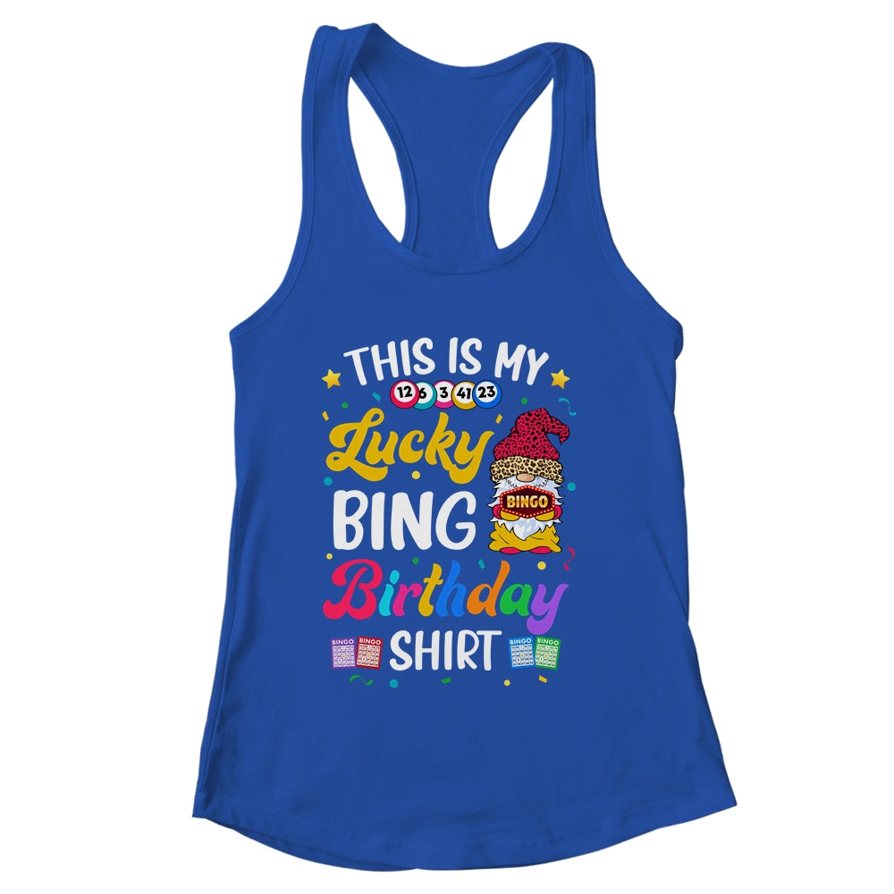This Is My Lucky Bingo Birthday Funny Bingo Gnome Shirt & Tank Top | siriusteestore
