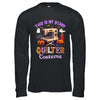 This Is My Scary Quilter Costume Halloween For Mom Grandma Shirt & Hoodie | siriusteestore