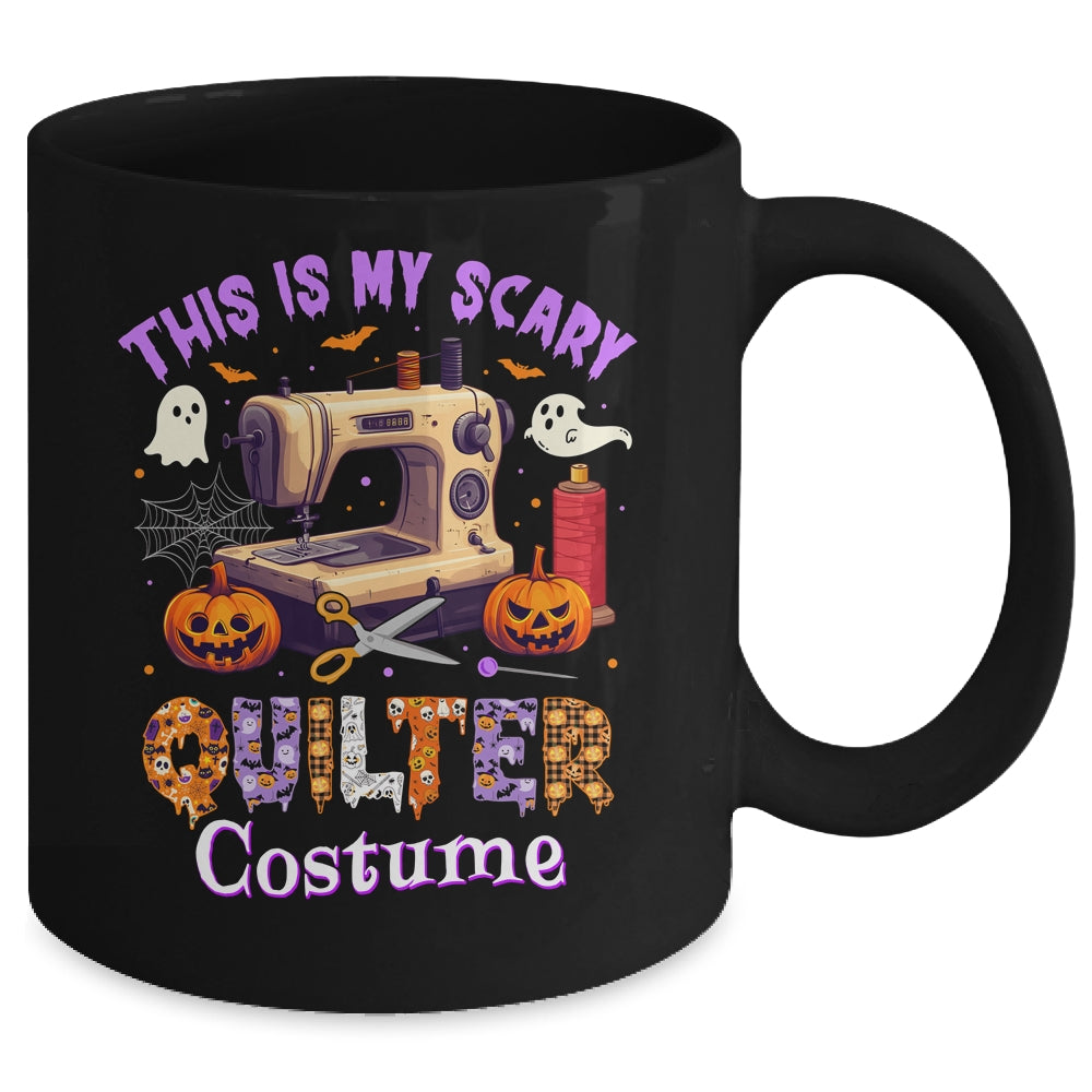 This Is My Scary Quilter Costume Halloween For Mom Grandma Mug | siriusteestore