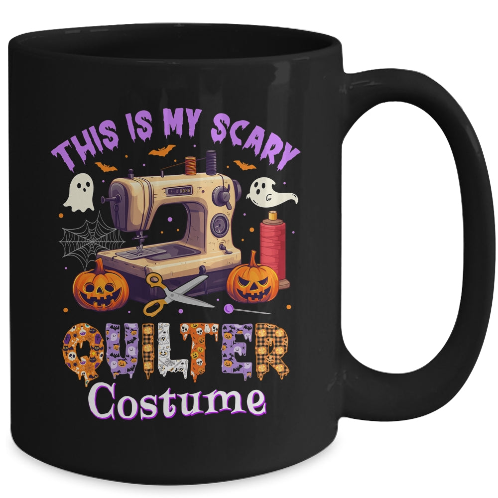 This Is My Scary Quilter Costume Halloween For Mom Grandma Mug | siriusteestore