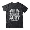 This Is What An Awesome Aunt Looks Like Mothers Day Cool Shirt & Tank Top | siriusteestore