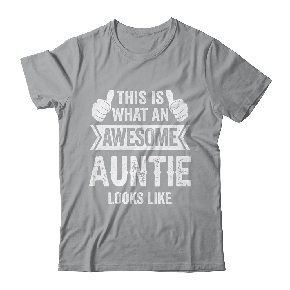 This Is What An Awesome Auntie Looks Like Mothers Day Cool Shirt & Tank Top | siriusteestore