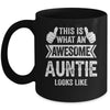 This Is What An Awesome Auntie Looks Like Mothers Day Cool Mug | siriusteestore