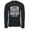 This Is What An Awesome Brother Looks Like Cool Shirt & Hoodie | siriusteestore