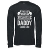 This Is What An Awesome Daddy Looks Like Fathers Day Cool Shirt & Hoodie | siriusteestore