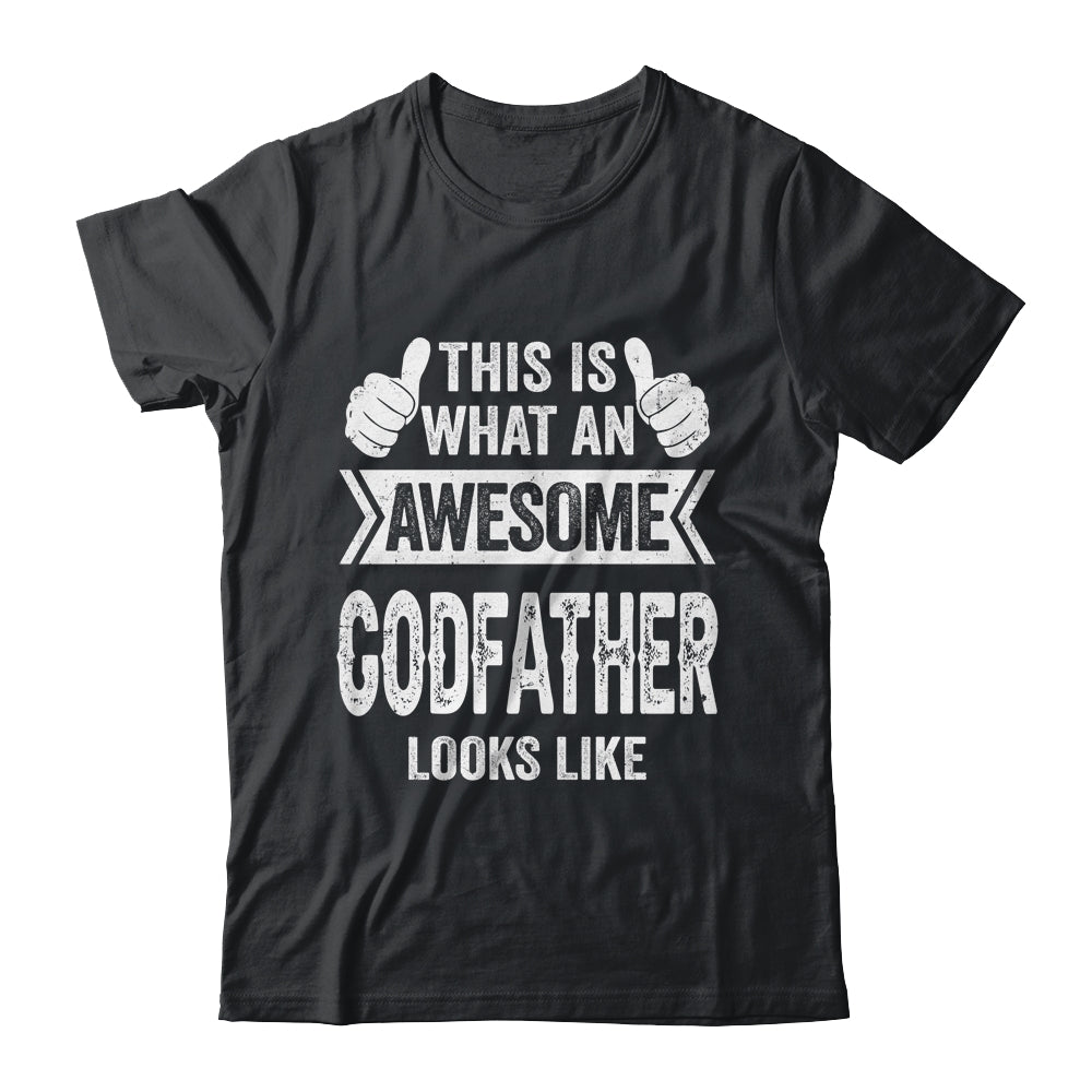 This Is What An Awesome Godfather Fathers Day Cool Shirt & Hoodie | siriusteestore