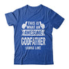 This Is What An Awesome Godfather Fathers Day Cool Shirt & Hoodie | siriusteestore