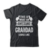 This Is What An Awesome Grandad Looks Like Fathers Day Cool Shirt & Hoodie | siriusteestore