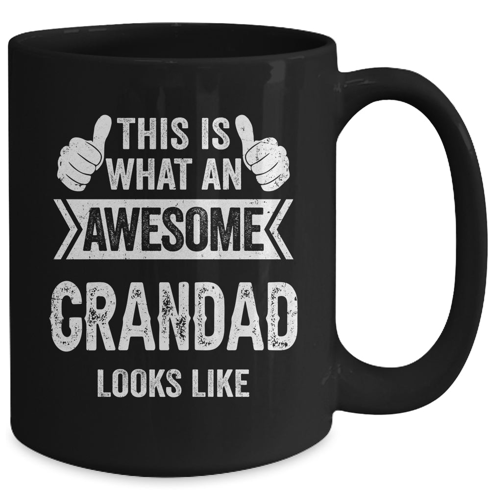 This Is What An Awesome Grandad Looks Like Fathers Day Cool Mug | siriusteestore