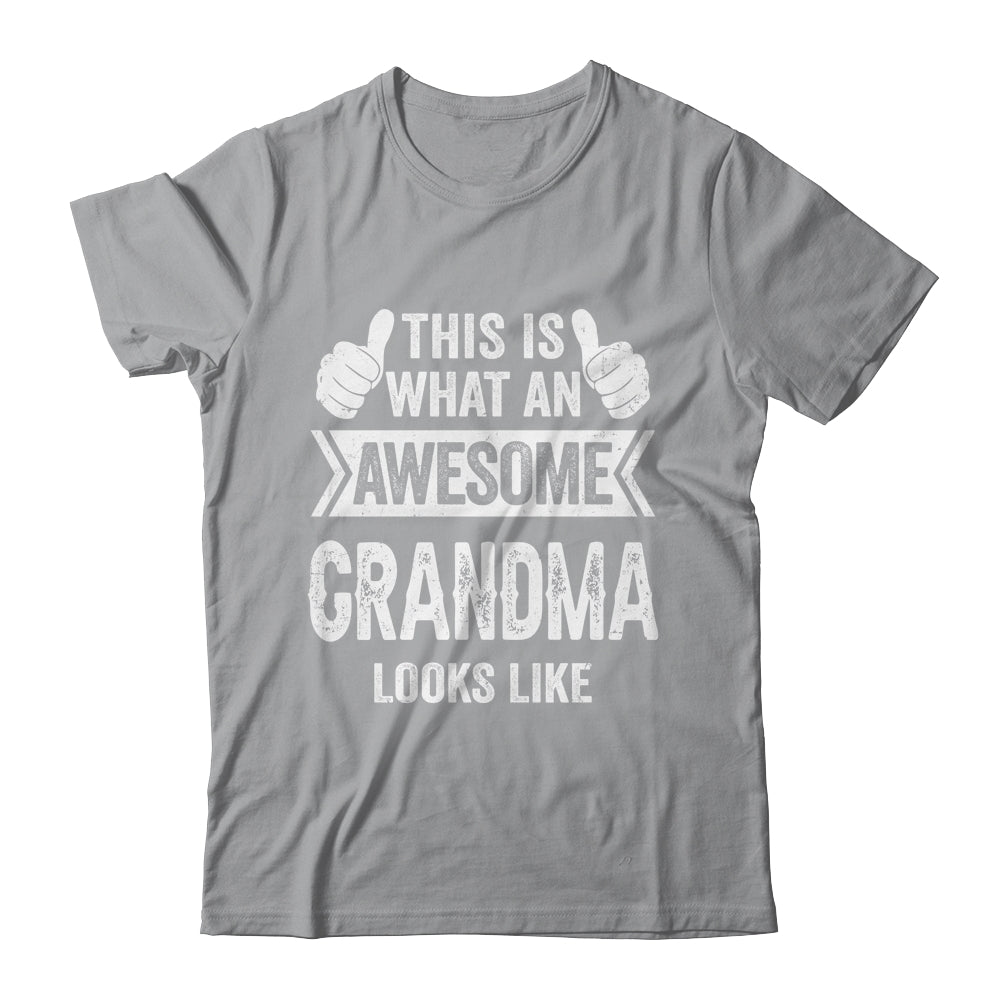 This Is What An Awesome Grandma Looks Like Mothers Day Cool Shirt & Tank Top | siriusteestore