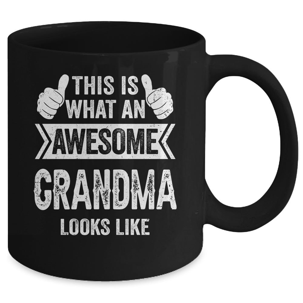 This Is What An Awesome Grandma Looks Like Mothers Day Cool Mug | siriusteestore