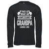 This Is What An Awesome Grandpa Looks Like Fathers Day Cool Shirt & Hoodie | siriusteestore