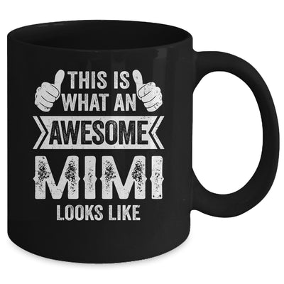 This Is What An Awesome Mimi Looks Like Mothers Day Cool Mug | siriusteestore