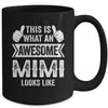This Is What An Awesome Mimi Looks Like Mothers Day Cool Mug | siriusteestore