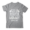 This Is What An Awesome Mommy Looks Like Mothers Day Cool Shirt & Tank Top | siriusteestore