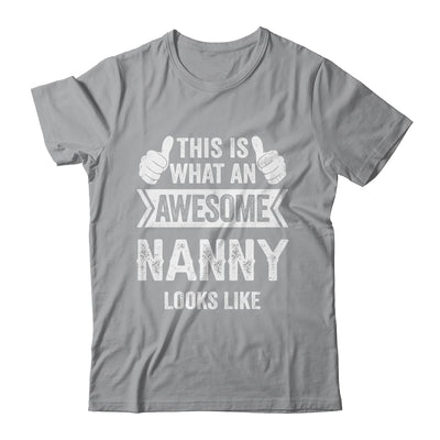 This Is What An Awesome Nanny Looks Like Mothers Day Cool Shirt & Tank Top | siriusteestore