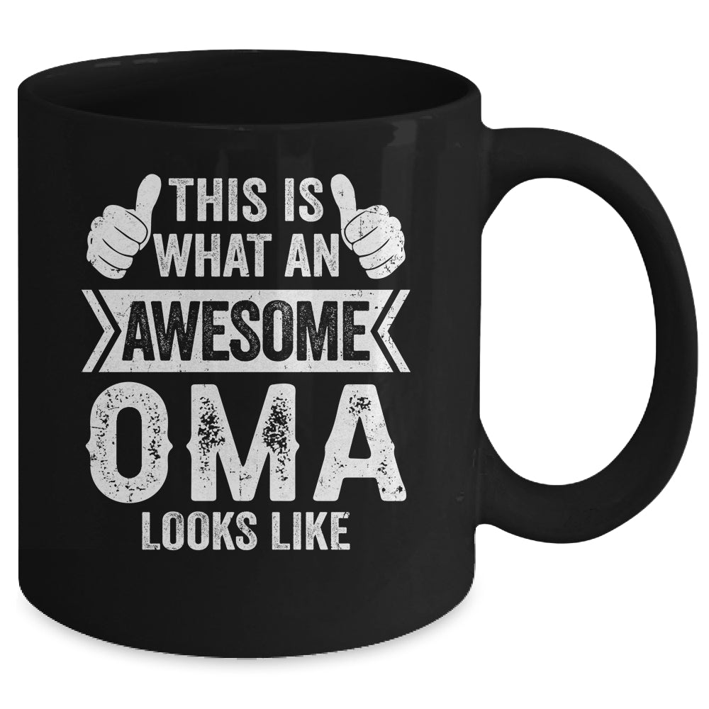 This Is What An Awesome Oma Looks Like Mothers Day Cool Mug | siriusteestore