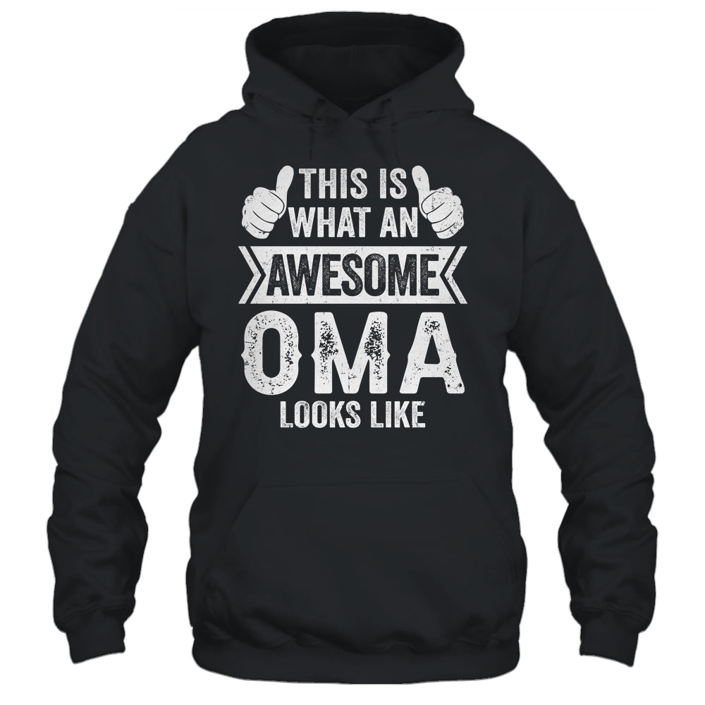 This Is What An Awesome Oma Looks Like Mothers Day Cool Shirt & Tank Top | siriusteestore
