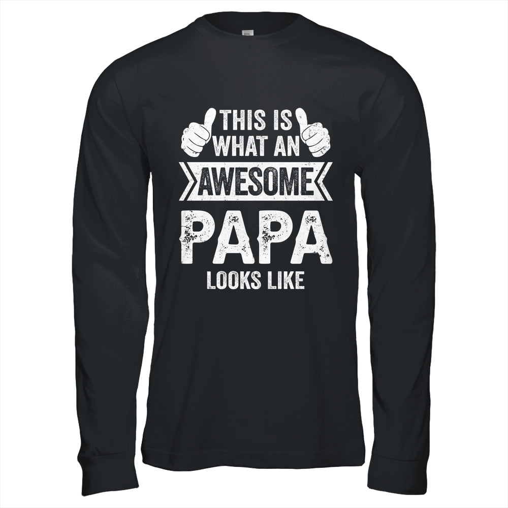 This Is What An Awesome Papa Looks Like Fathers Day Cool Shirt & Hoodie | siriusteestore