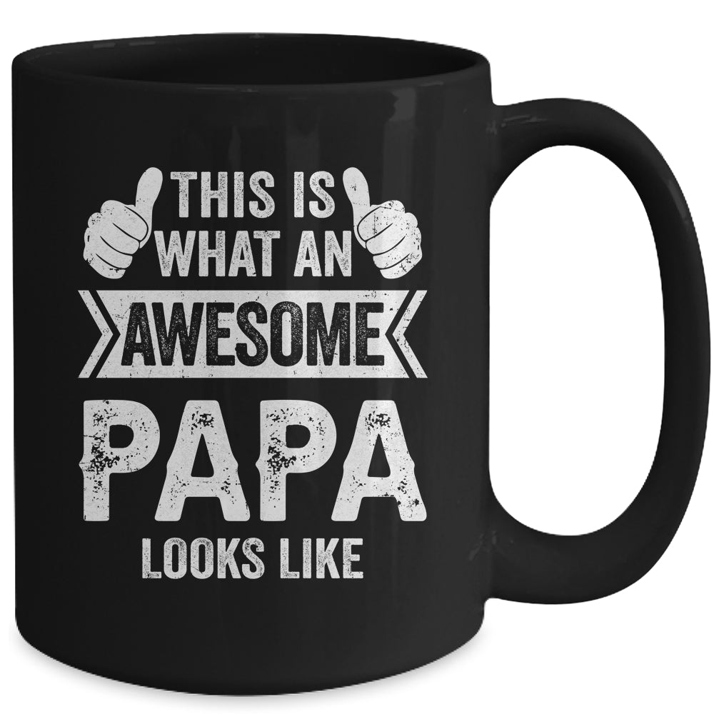 This Is What An Awesome Papa Looks Like Fathers Day Cool Mug | siriusteestore