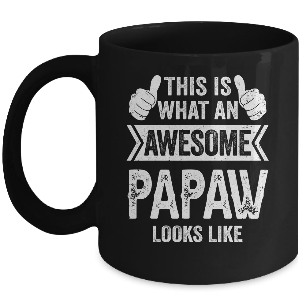 This Is What An Awesome Papaw Looks Like Fathers Day Cool Mug | siriusteestore